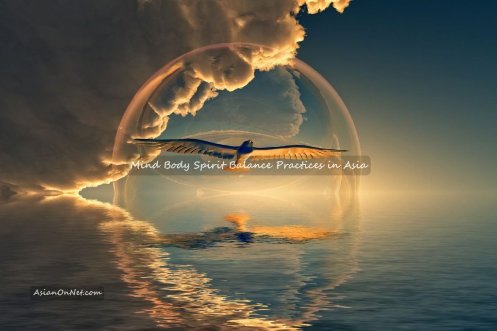 Mind body spirit balance practices in Asia