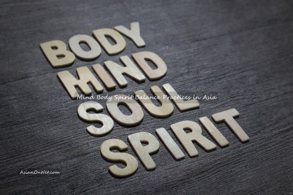 Mind body spirit balance practices in Asia