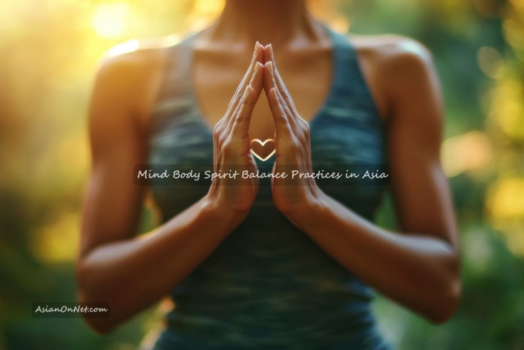 Mind body spirit balance practices in Asia