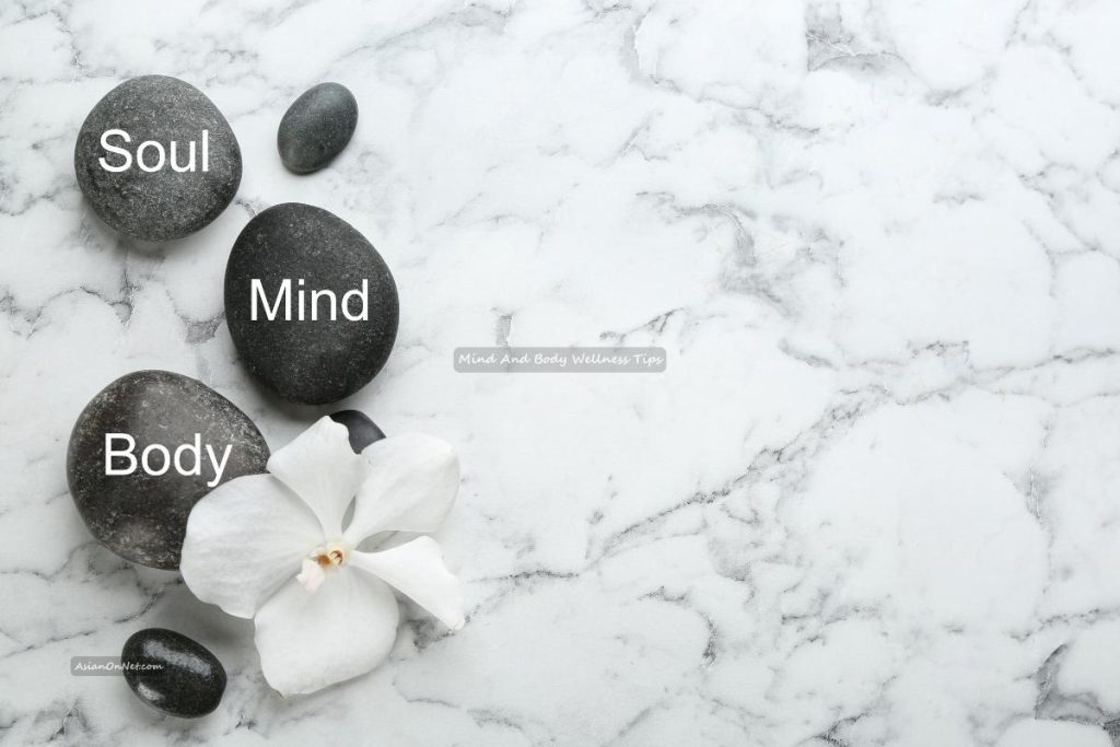 Mind And Body Wellness Tips